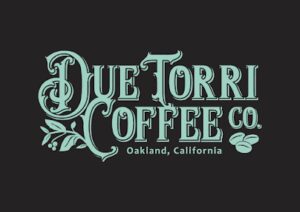 Due Torri Coffee coffee roaster near Montclair, California - specialty coffee and local roastery