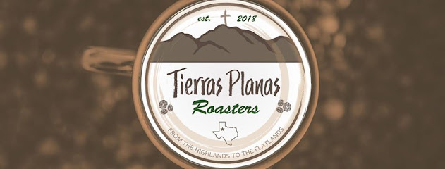 Tierras Planas Roasters, LLC coffee roaster in Lubbock, Texas - specialty coffee and artisan roasted beans
